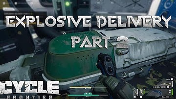 EXPLOSIVE DELIVERY PART 2 GUIDE (THE CYCLE)