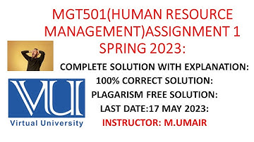 MGT501(HUMAN RESOURCE MANAGEMENT) Assignment 1 spring 2023|| Complete solution #vu #mgt501 #correct