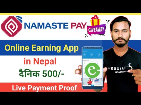 Namaste Pay Best Online Earning App in Nepal 2022 | Live Payment Proof | Giveaway |