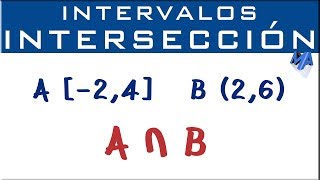 Intersección de intervalos | Operaciones con intervalos