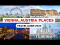 Best places to visit and things to do in vienna austria  vienna travel guide 2023  vienna austria