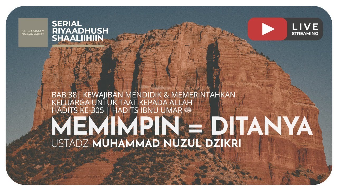 ⁣919. MEMIMPIN = DITANYA | Riyaadush Shaallihin