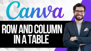 How to Add Rows and Columns in Canva Table