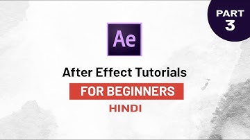 After Effects Beginner Course in Hindi | Text Animation Using After Effect Part-3