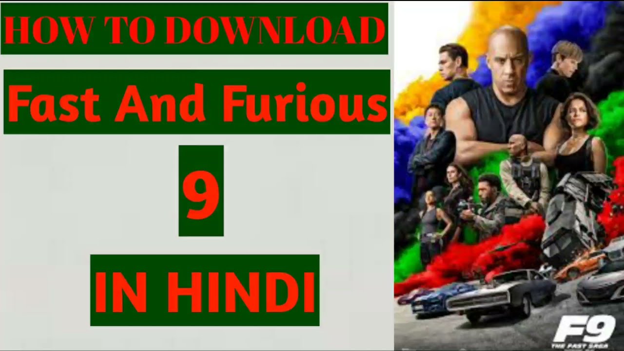 HOW TO DOWNLOAD FAST AND FURIOUS 9 IN HINDI DUBBED | FAST AND FURIOUS 9 FULL MOVIE IN HINDI DOWNLOAD