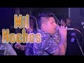 Mil Noches - Los Tigres De La Cumbia •Concierto Lima 2018•