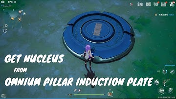 Tower of Fantasy - How to Get Nucleus From Omnium Pillar Induction Plate