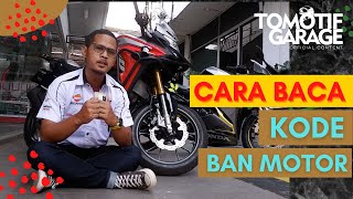 Cara Baca Kode Ban Motor Tomotif Garage Info