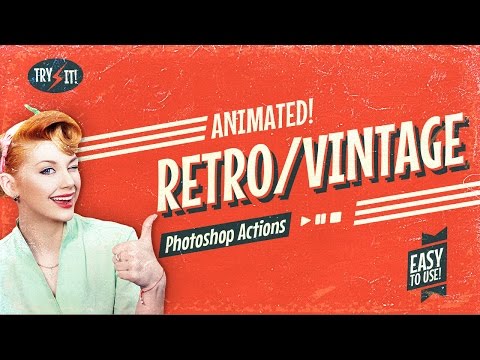 Animated Retro/Vintage Film - Photoshop Actions - HOW TO USE