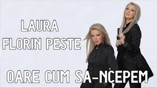 Laura si Florin Peste - Oare cum sa incepem  (Manele Hit)noi chords