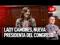 Lady Camones es la nueva presidenta del Congreso de la República | LR+ Noticias
