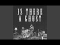 Miniature de la vidéo de la chanson Is There A Ghost (Live Acoustic)