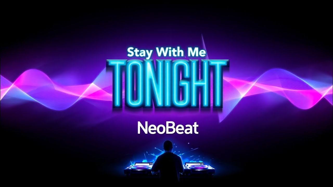 Stay With Me Tonight Official Music Video NeoBeat YouTube stay-with-me-tonight-official-music-video-neobeat-youtube