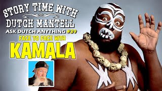 Ask Dutch Anything 39 | Face to Face with Kamala | Howard Finkel, Chick Donovan