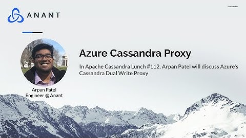 Apache Cassandra Lunch #112: Azure Cassandra Proxy