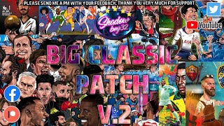 BIG CLASSIC PATCH v2 for FIFA 21 by ShadowBoy32