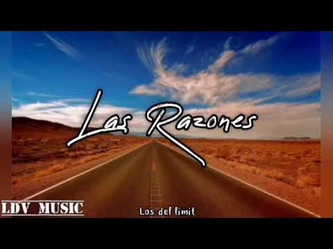 las razones los del limit letra youtube las razones los del limit letra youtube