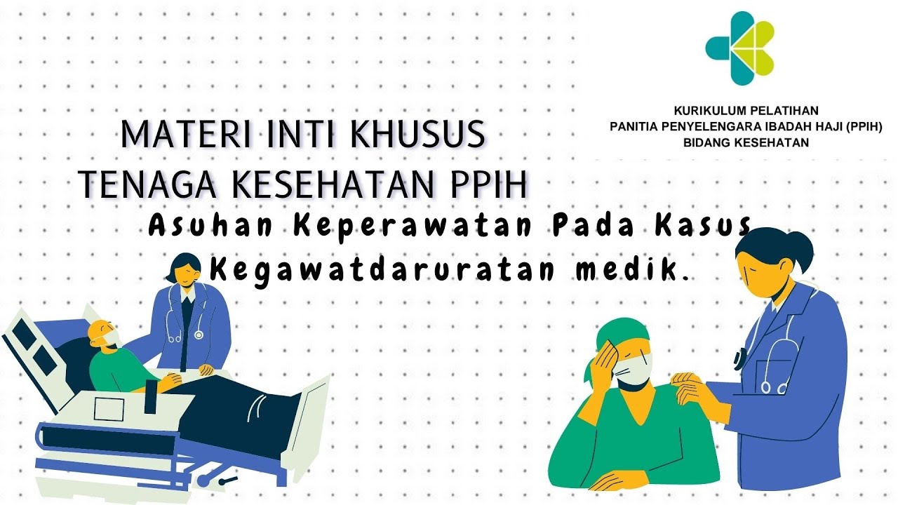 Prediksi Kisi-Kisi soal rekrutmen PPIH nakes perawat (sumber kurikulum