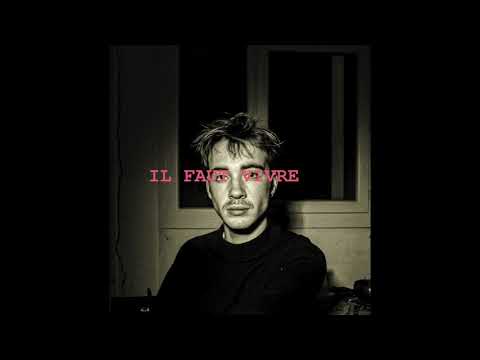 IL FAUT VIVRE