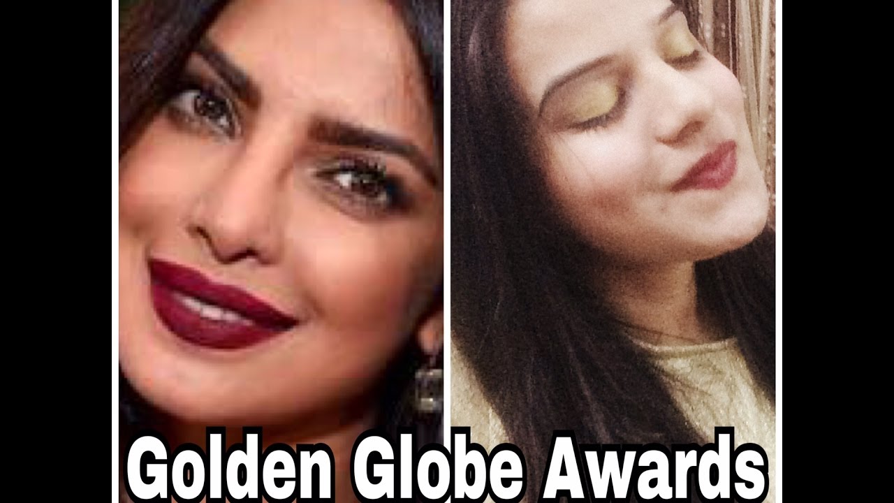 GOLDEN GLOBES PRIYANKA CHOPRA INSPIRED MAKEUP LOOK | NEW YOUTUBER RECREATION camera iphone 8 plus apk