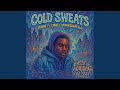 Cold Sweats Feat EMBE Sparksdafello 