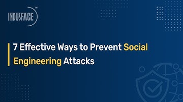 7 Effective Ways to Prevent Social Engineering Attacks