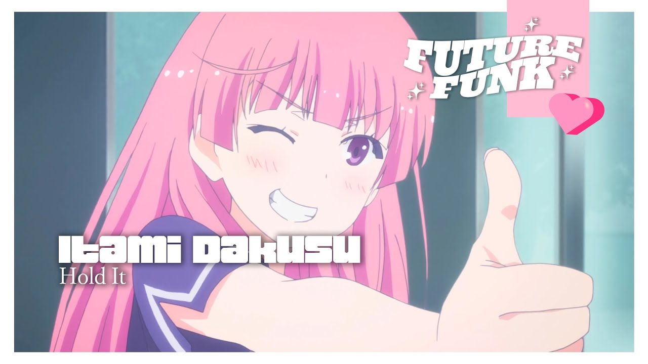 Itami Dakusu - Hold It