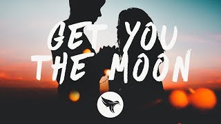 Video thumbnail of "Kina - Get You The Moon (Lyrics) ft. Snow"