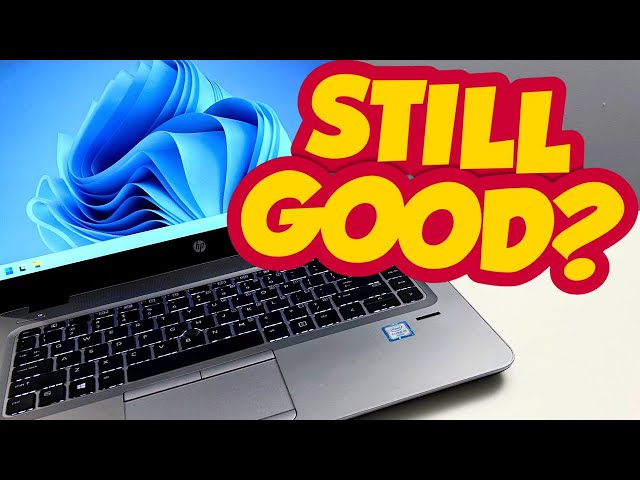 Still Worth it? HP EliteBook 840 G3 