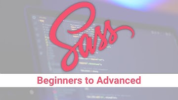 SASS Tutorials for Beginners to Advanced in Urdu/Hindi
