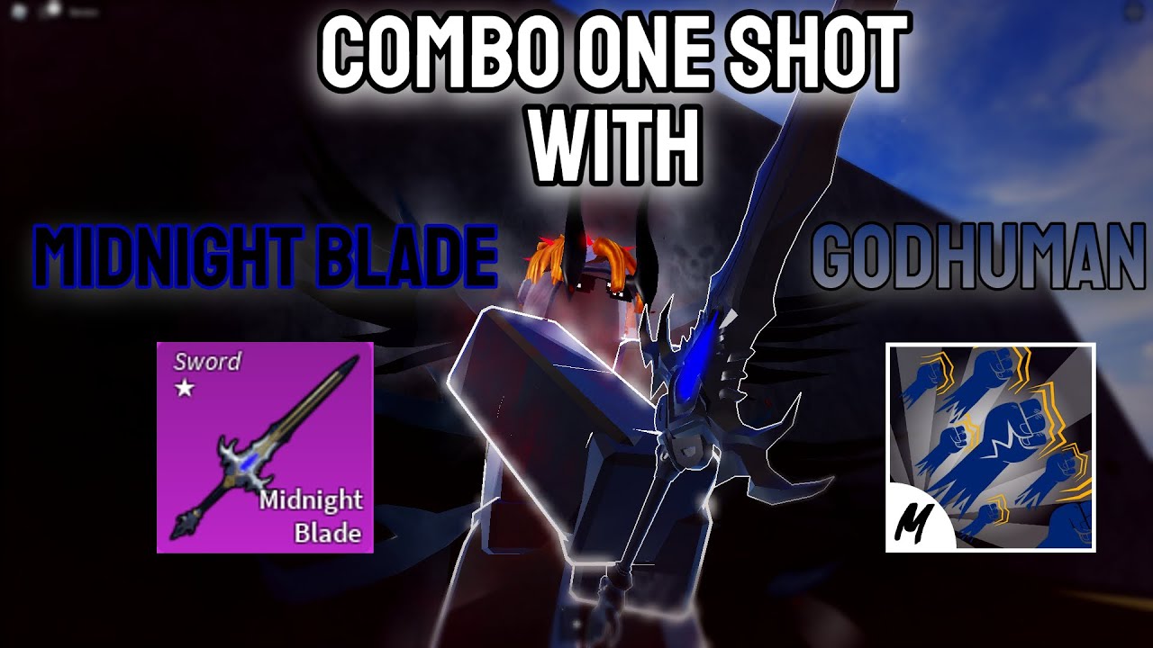 Best Combo Midnight Blade+ Godhuman 』Bounty Hunting [Video] in 2023