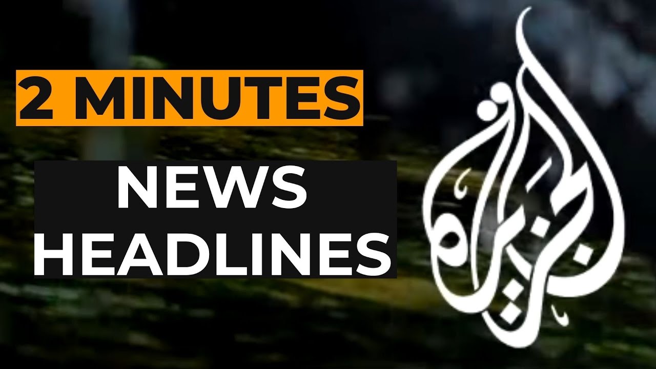 عناوين الأخبار على قناة الجزيرة