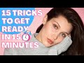 15 Tricks To Get Ready In 15 Minutes And Still Looks Adorable