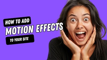 How To Add Motion Effects To Your Website
