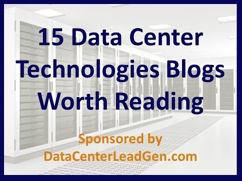 15 Data Center Technologies Blogs Worth Reading (Screencast)