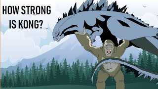 Is Kong Overrated or Underrated? How strong is Kong?