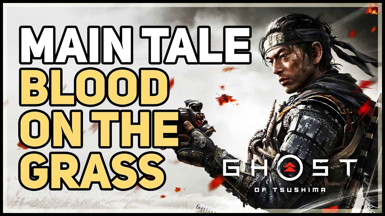 Blood on the Grass Ghost of Tsushima