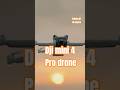 dji mini 4 Pro drone please subscribe🙏🥺👍🔔🙏 #dji #viral #drone #shorts #rohan dji 4k shorts