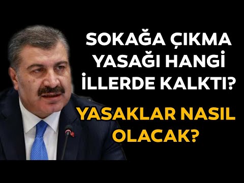 Sokağa Çıkma Yasağı Hangi İllerde Kalkacak? Nasıl Kalkacak? Sokak yasağı bitti mi? SON DAKİKA!