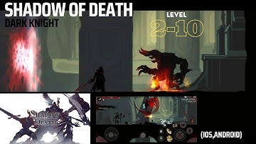 Shadow Of Death Level 2-10 Gameplay | Walkthrough Android HD (iOS,Android) No Commentary