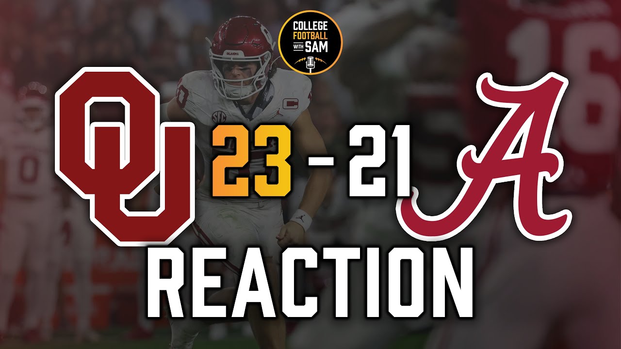 Oklahoma vs Alabama Reaction & Takeaways - YouTube