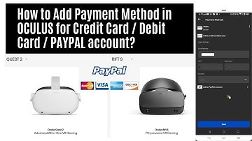 How to Add Payment Method in OCULUS Quest for Credit Card / Debit Card / PAYPAL account?