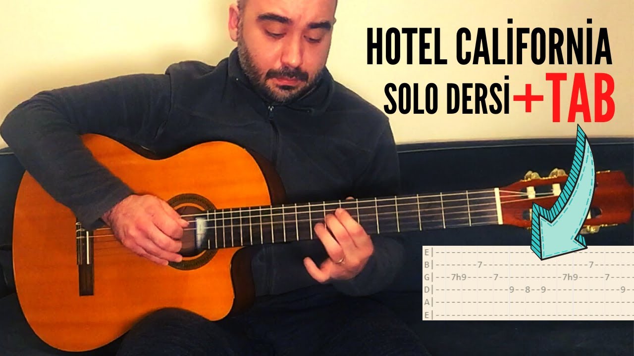 Hotel California Solo Performans | Tablı Ders | Çalmayan Kalmasın - YouTube