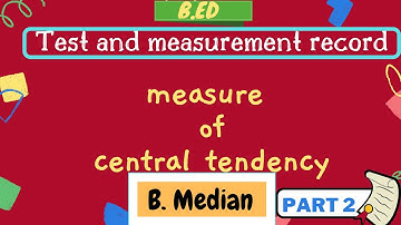 How to calculate median / test and measurement record / b. Ed pratical / start to study