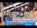 10x 3060 on $2 CPUs, The most CRAZY 3060 ETH mining rig