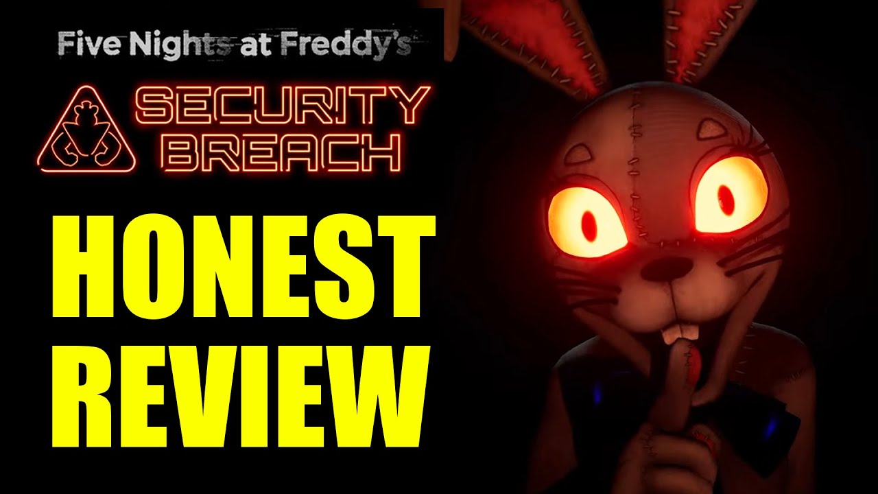 FNAF Security Breach PS4 Physical Edition Honest Review and