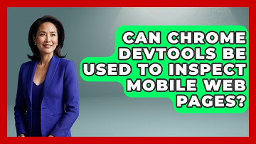 Can Chrome DevTools Be Used to Inspect Mobile Web Pages? | JavaScript Toolkit News