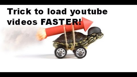 How to load Youtube videos faster easy trick!!!