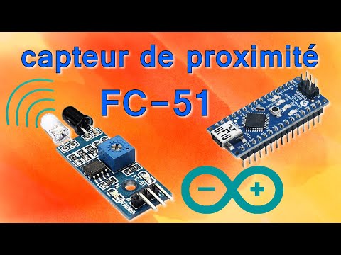 #28. ARDUINO CAPTEUR INFRAROUGE FC-51 OU DÉTECTEUR D'OBSTACLE, tuto en français.