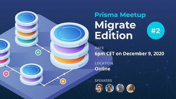 Prisma Online Meetup #2